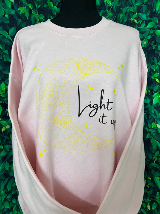 Light It Up T-Shirt / Sweatshirt