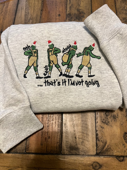 I’m Not Going Christmas Embroidered Sweatshirt