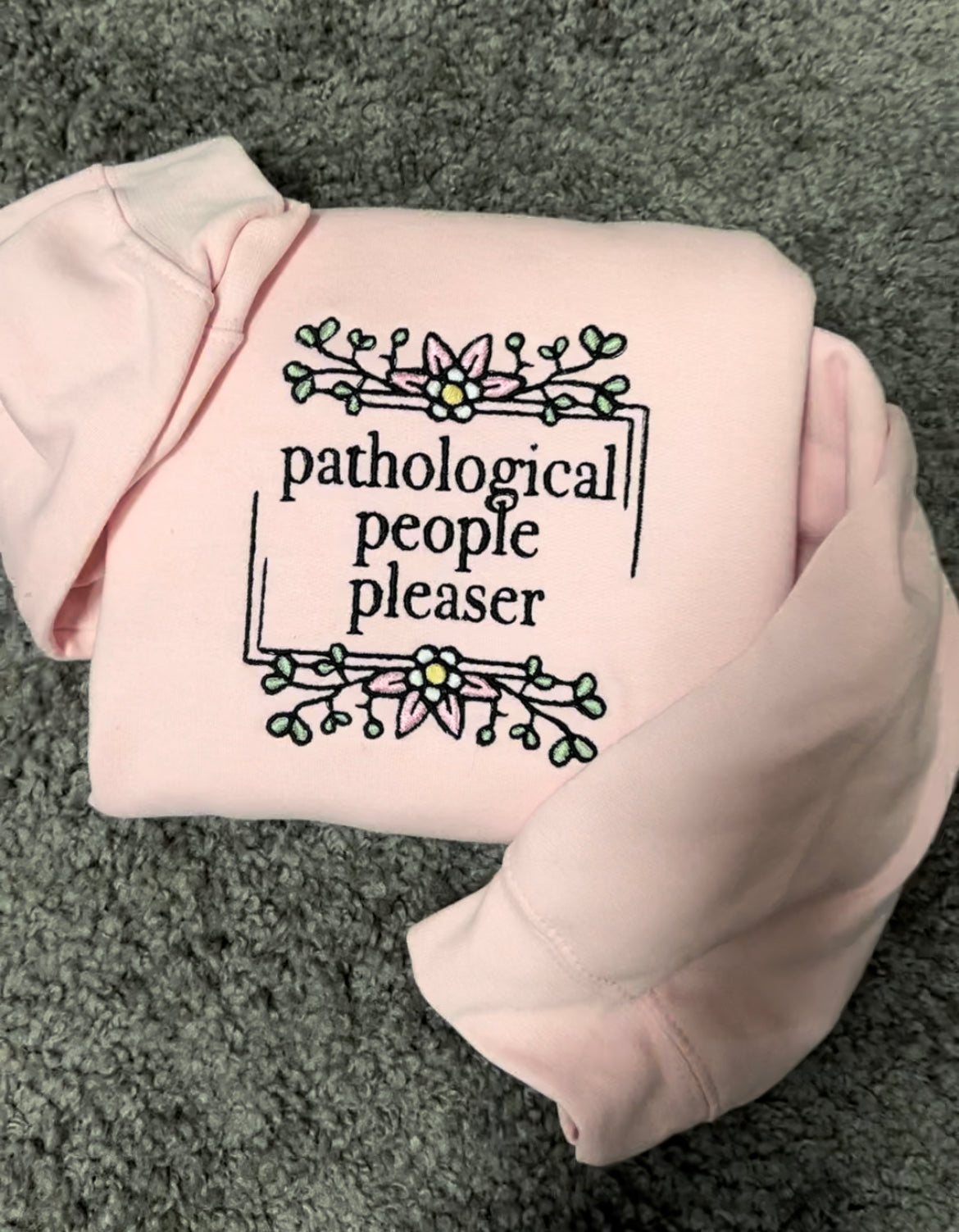 Pathological People Pleaser Embroidered T-Shirt