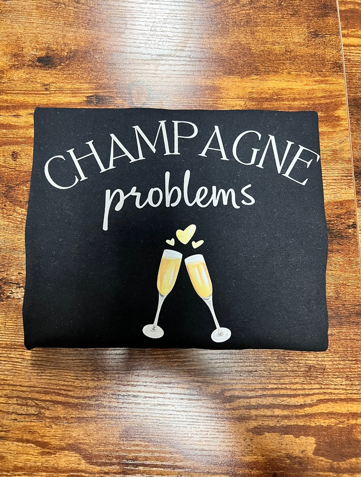 Champagne Problems T-Shirt / Cropped Tee / Sweatshirt