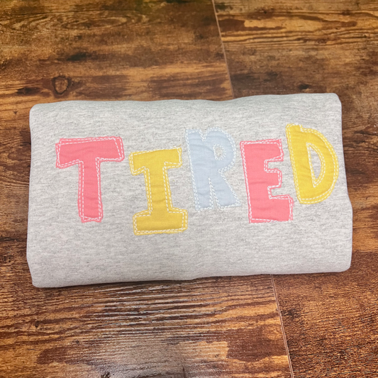 Tired Embroidered Sweatshirt