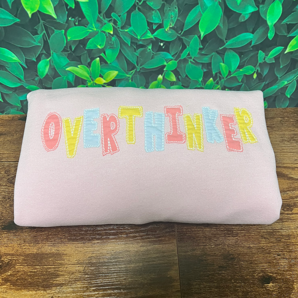 Overthinker Embroidered Sweatshirt