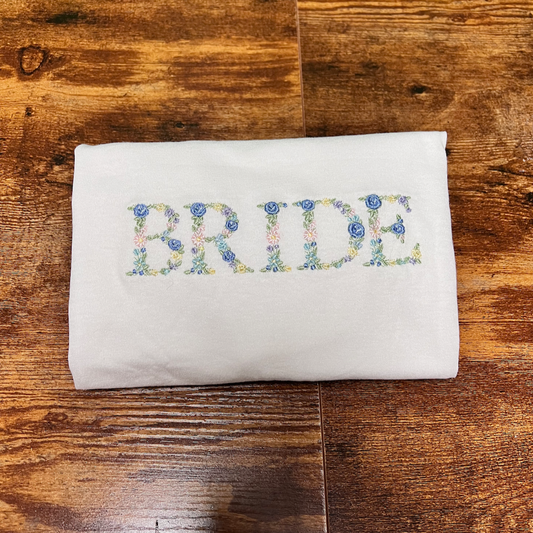 Floral BRIDE Embroidered T-Shirt / Sweatshirt